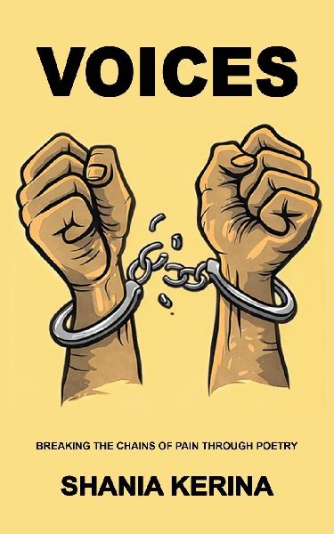 Voices: Breaking The Chains Of Pain Through Poetry