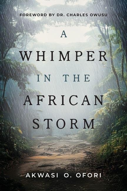 A Whimper in the African Storm