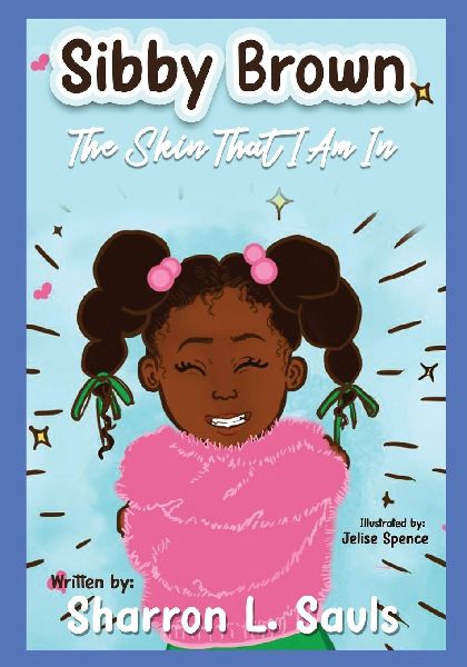 Sibby Brown: The Skin That I Am In