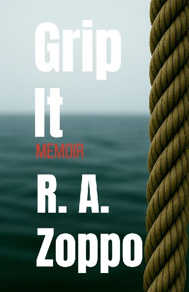 Grip It: A Life Lived All-In