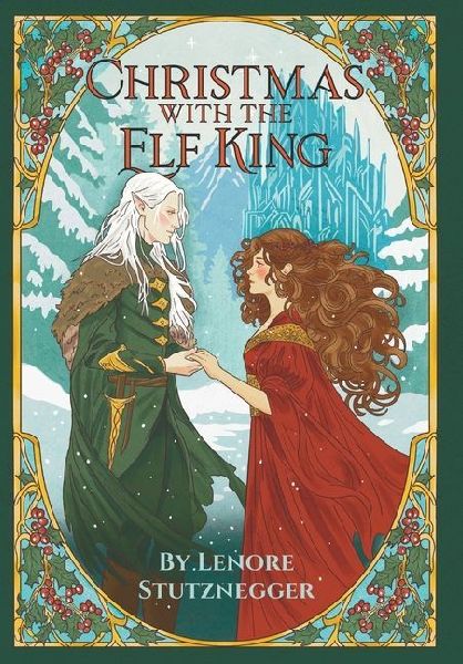 Christmas With The Elf King: A Cozy Christmas Fantasy