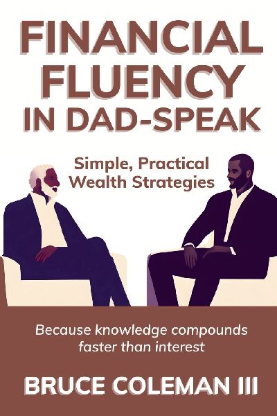 Financial Fluency in Dad-Speak