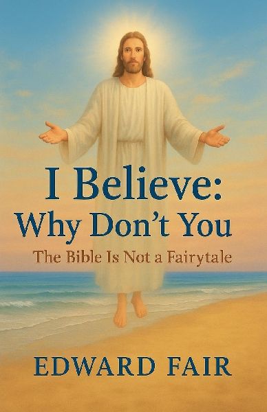 I Believe: Why Dont You