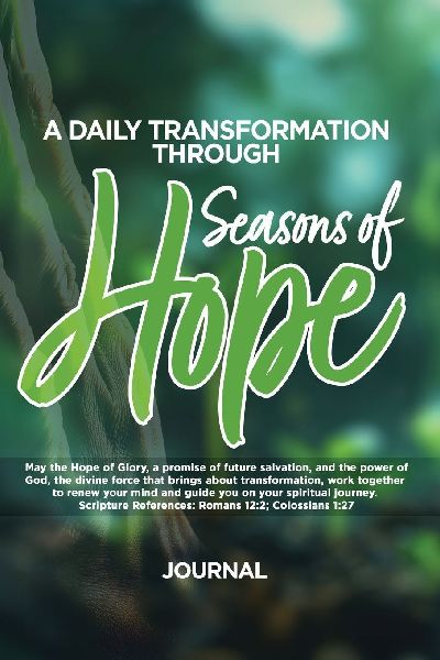 A Daily Transformation Through Seasons of Hope