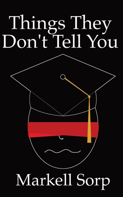 Things They Dont Tell You