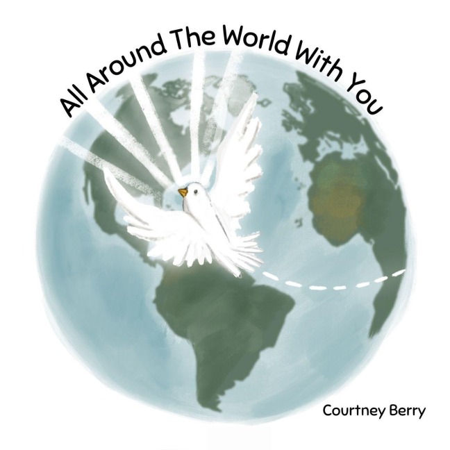 All Around The World With You