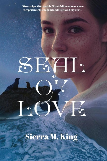 Seal of Love: One swipe. One match. What followed was a love steeped in selkie legend and Highland mystery.