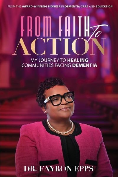 From Faith to Action: My Journey to Healing Communities Facing Dementia
