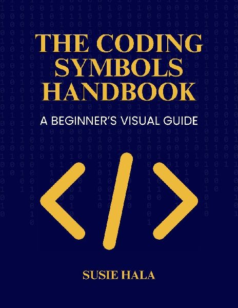 The Coding Symbols Handbook   A Beginners Visual Guide
