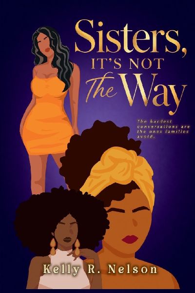 Sisters, It's Not The Way