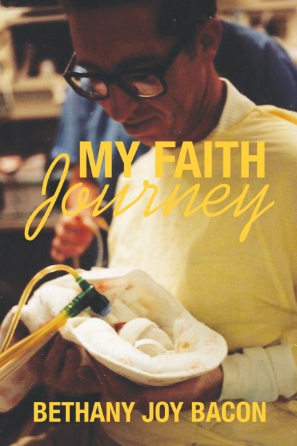 My Faith Journey: an autobiography