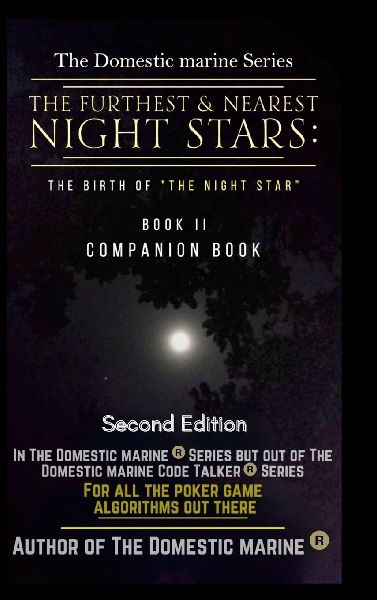 The Furthest and Nearest Night Stars: The Birth of The Night Star