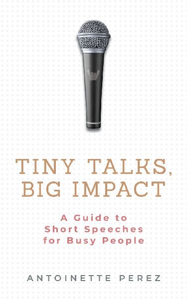 Tiny Talks, Big Impact: A Guide to Short Speeches for Busy People