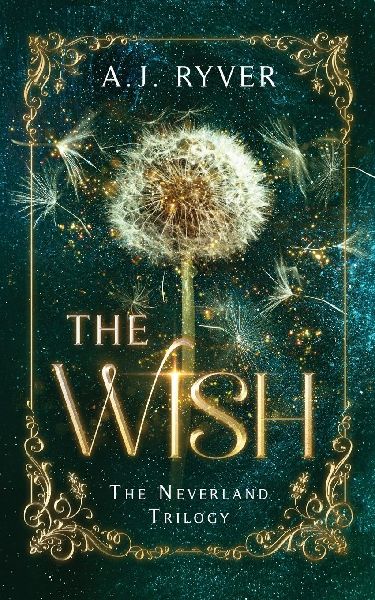 The Wish: The Neverland Trilogy
