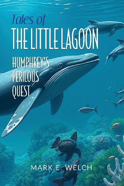 Tales of the Little Lagoon: Humphreys Perilous Quest