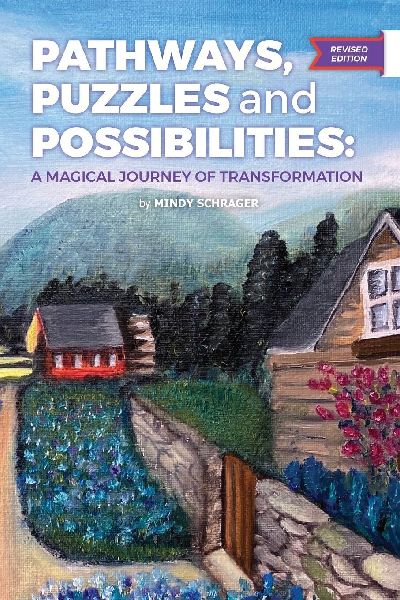 Pathways, Puzzles and Possibilities: A Magical Journey of Transformation