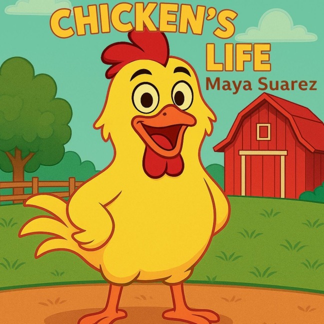 Chickens Life