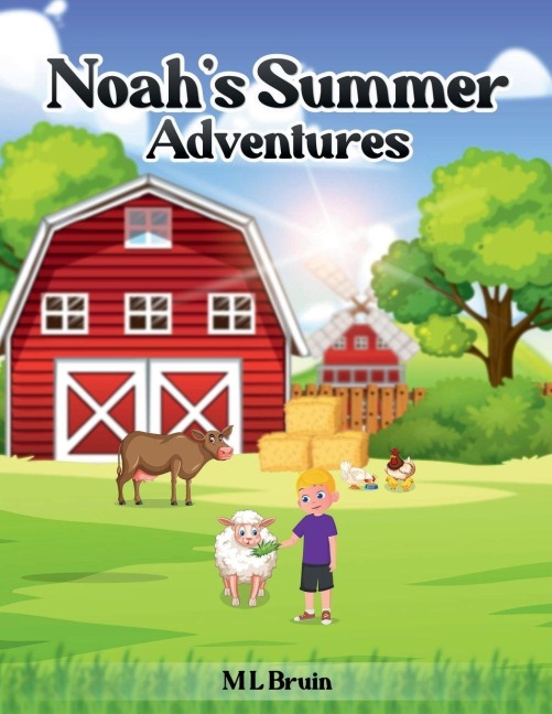 Noahs Summer Adventures