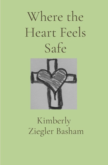 Where the Heart Feels Safe