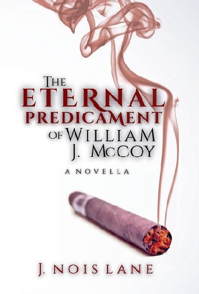The Eternal Predicament Of William J. McCoy