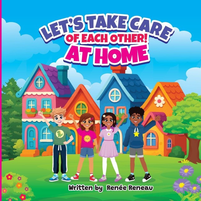 Lets Take Care of Each Other! At Home