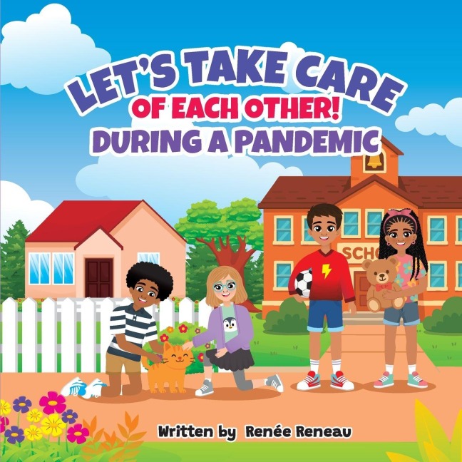 Lets Take Care of Each Other! During a Pandemic
