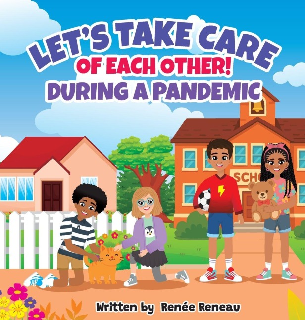 Lets Take Care of Each Other! During a Pandemic