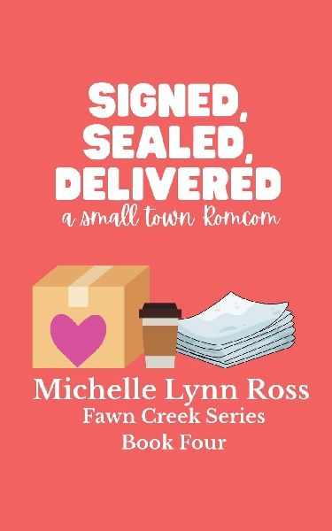 Signed, Sealed, Delivered