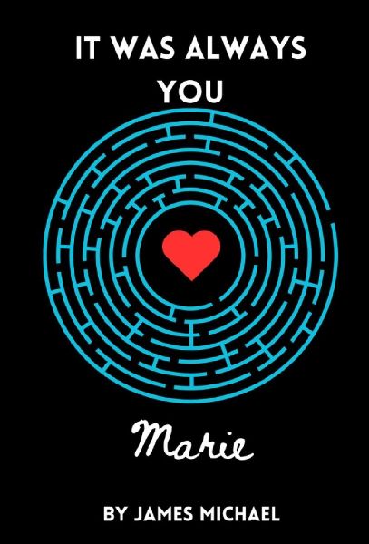 It Was Always You, Marie
