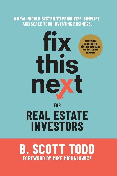 Fix This Next for Real Estate Investors