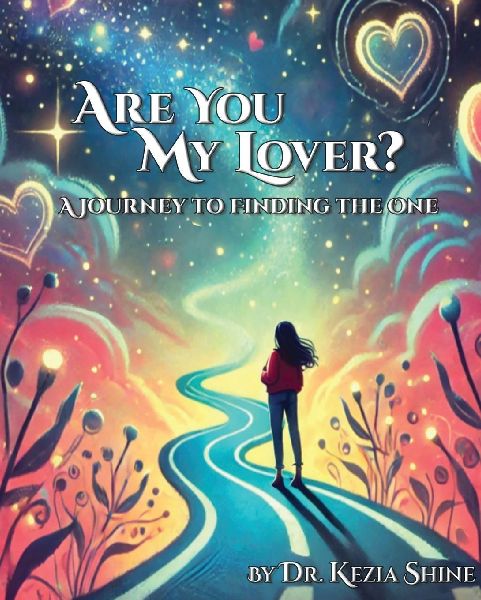 Are You My Lover: A Journey to Finding the One