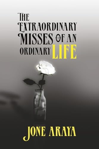 The Extraordinary Misses of an Ordinary Life