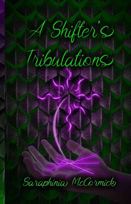 A Shifter's Tribulations