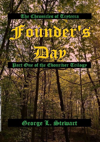 The Chronicles of Tryterra: Founders Day