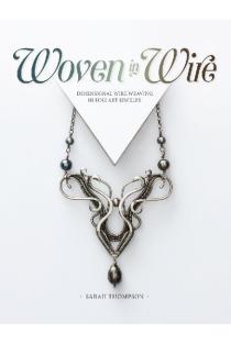 Woven in Wire: Dimensional Wire Weaving in Fine Art Jewelry