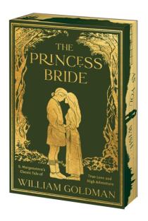 The Princess Bride Deluxe Limited Edition: S. Morgensterns Classic Tale of True Love and High Adventure