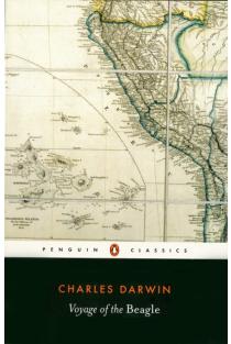 The Voyage of the Beagle: Charles Darwins Journal of Researches