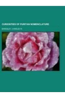 Curiosities of Puritan Nomenclature