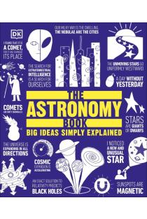The Astronomy Book: Big Ideas Simply Explained
