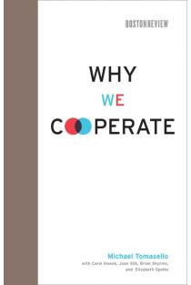 Why We Cooperate