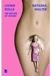 Living Dolls: Virago 50th Anniversary Edition