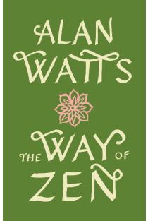 The Way of Zen =: [Zendao]
