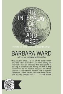 The Interplay of East and West: Points of Conflict and Cooperation