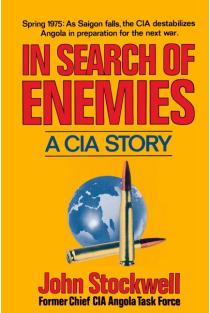In Search of Enemies: A CIA Story