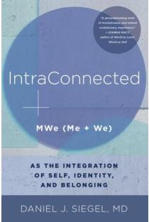 IntraConnected: MWe (Me + We) as the Integration of Self, Identity, and Belonging