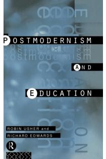 Postmodernism and Education: Different Voices, Different Worlds