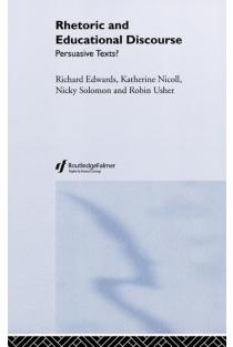 Rhetoric and Educational Discourse: Persuasive Texts