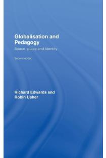 Globalisation & Pedagogy: Space, Place and Identity