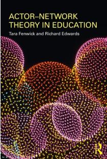 Actor-Network Theory in Education