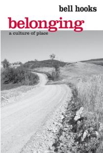Belonging: A Culture of Place